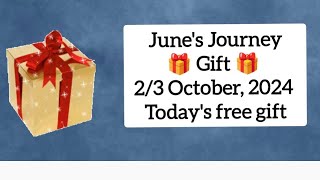 Junes Journey DAILY GIFT 🎁🎁🎁 23 October 2024 [upl. by Seaden602]