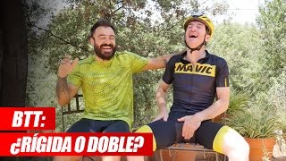 BTT ¿Rígida o Doble [upl. by Hbaruas921]