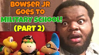 SML Movie Bowser Junior Goes To Military School Part 2 REACTION [upl. by Iggam145]