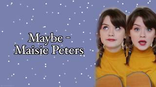 Maybe  Maisie Peters Lyrics Unreleased [upl. by Olds]