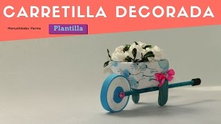 Como hacer una carretilla decorativa [upl. by Aissert487]