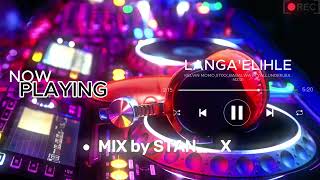 BEST OF KELVIN MOMO HITS MIX by STANx EP 5 ft langaelihle amalobolo ixesha joy ridekhawleza [upl. by Ylliw818]