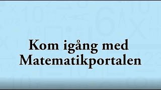 Kom igång med Matematikportalen [upl. by Ahsienor]