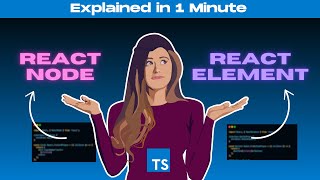 ReactNode vs ReactElement In React With Typescript [upl. by Danny]