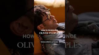 How to Pronounce Oliver Peoples  miaburtoncom designereyewear [upl. by Celestina]