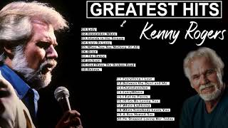 Greatest Hits Kenny Rogers Songs Of All Time [upl. by Gunar602]