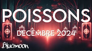 Poissons  Décembre 2024  Des vibrations toujours plus hautes [upl. by Attlee502]