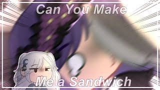 Can You Make Me A Sandwich  Zodiac Signs  Gacha Club [upl. by Eekram783]