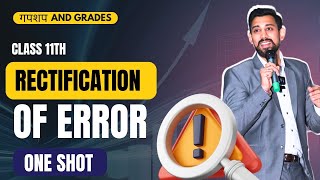 Day 8  GnG  Accounts Revision  Class 11  Rectification of errors  One Shot [upl. by Eilyr]