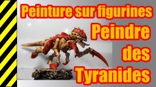 TUTO  Peinture sur figurines  Tyranides [upl. by Merilee938]