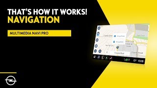 Multimedia Navi Pro  Insignia  Navigation  Thats How It Works  Opel Infotainment [upl. by Fortunato]