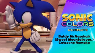 Sonic Colors Ultimate  Baldy McNosehair Sweet Mountain ver Cutscene Remake [upl. by Helms177]