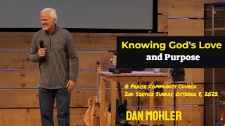 ✝️ Knowing Gods Love and Purpose  Dan Mohler [upl. by Nashom]