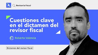 Revelación de las cuestiones clave en el dictamen del revisor fiscal [upl. by Ashling]