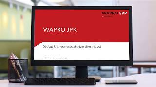 WAPRO JPK Obsługa kreatora na przykładzie pliku JPK VAT [upl. by Ponton934]