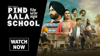 Pind Aala School  Preet Harpal  Harsimran Oberoi  Latest Punjabi Movie  Yellow Music [upl. by Goldsworthy595]