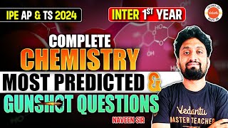 AP amp TS Inter 1st Year CHEMISTRY Most Predicted Questions  AP amp TS IPE  IPE 2024  Naveen Sir [upl. by Hserus]