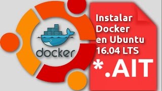 INSTALAR DOCKER en UBUNTU 1604 LTS 🐋🐧 [upl. by Drucill675]