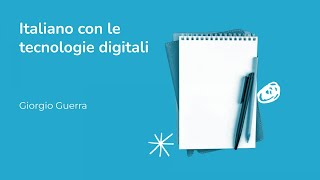 Italiano con le tecnologie digitali  Giorgio Guerra [upl. by Eyde]