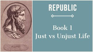 Is a Just Life Better  Republic Book 1 Summary 3 of 3 [upl. by Schwenk]