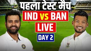 IND vs BAN 1st Test Day 2 Live Score amp Highlights from Chennai  Ban collapse and Ind dominance [upl. by Hillyer981]