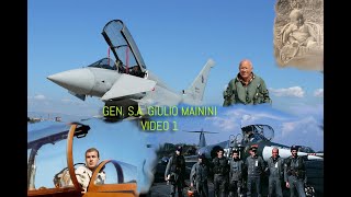 GEN SA GIULIO MAININI  DAL CORSO CENTAURO 3 ALL ASSOCIAZIONE ARMA AERONAUTICA parte 1 [upl. by Eitisahc]