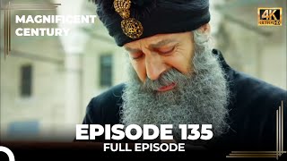 Magnificent Century Episode 135  English Subtitle 4K [upl. by Adnert]