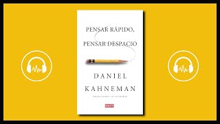 Resumen de Pensar Rápido Pensar Despacio de Daniel Kahneman [upl. by Gordan116]