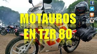 MOTAUROS EN TZR 80  MOTOVLOG EN ESPAÑOL 7  MI VIDA EN MOTO [upl. by Jaddo675]