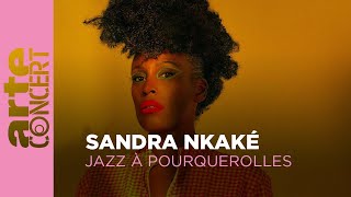 Sandra Nkaké  Jazz à Porquerolles  ARTE Concert [upl. by Murielle]