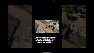 Crecida rio masacre causa inundaciones en Dajabon [upl. by Nilreb]