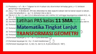 Transformasi geometri latihan PAS matematika tingkat lanjut 11 SMA [upl. by Sualkin457]