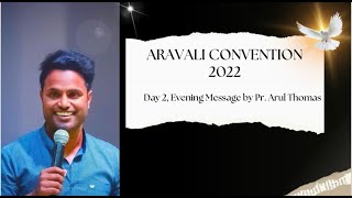 Aravali Convention 2022 Message by Pr Arul Thomas [upl. by Laresa84]