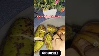 Kachkola koftaকাঁচকলা কোপ্তা recipe indianfood rawbananakoftacurry viralshorts myhappylife5128 [upl. by Quince]