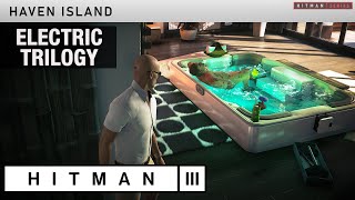 HITMAN 3 Haven Island  quotElectric Trilogyquot Challenge Unlock the quotICA Proximity Micro Taserquot [upl. by Nwahsaj731]