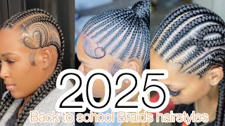 Latest 2025 Back To School Braids Hairstyles For Girls Black Girl Trending Cornrow Braids hairstyle [upl. by Chenay]