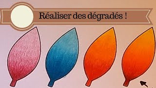 Tutoriel  Comment réaliser facilement des dégradés aux crayons de couleur [upl. by Kania]