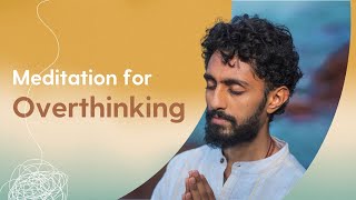 Reduce Overthinking amp Stress  Guided Meditation  10 minutes  English [upl. by Acirred]