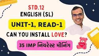 Unit 1 Read 1 Nearest Meaning Can you install LOVE  Std12 English SL Harsh Barasiya [upl. by Bore]