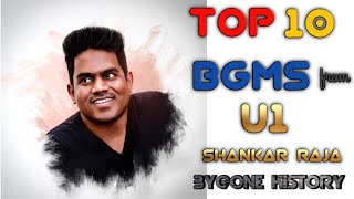 Top 10 best Bgms from U1 Shankar Raja  U1 Mass Bgms  Yuvan Shankar Raja Theme Music  U1 Hits [upl. by Vale]