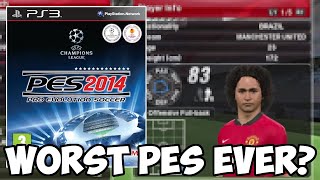 PES 2014 The Worst PES Ever [upl. by Dietsche]