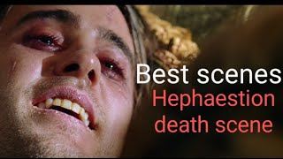 Alexander Hephaestion death scene [upl. by Hpesoy]