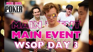 FREEROLLING in the MAIN EVENT WSOP Day 3 [upl. by Anuaf]