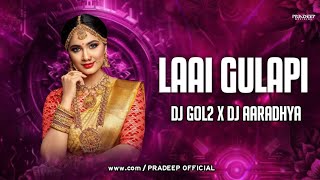 LAAI GULAPI  DJ GOL2 DJ AARADHYA  SAMBALPURI REMIX 2024 [upl. by Heigho109]