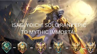 ISAGI LIVE STREAMING SOLO RANK EPIC TO MYTHIC IMMORTAL RECOMMENDED FAST FARM OBJECTIVE amp ROTATION [upl. by Lecirg]