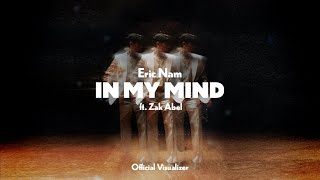 Eric Nam 에릭남  In My Mind ft Zak Abel Official Visualizer [upl. by God]