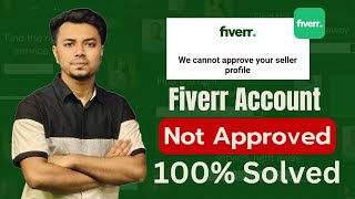 How To Approved Your Fiverr Seller Account 2024 [upl. by Iahk]