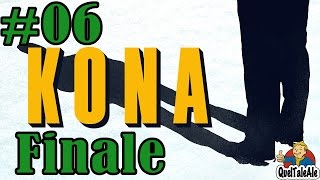 Kona  Gameplay ITA  Walkthrough 06  FINALE [upl. by Roleat]