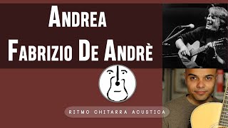 Ritmo Chitarra Acustica  Andrea  Fabrizio De Andrè  Parte 1 [upl. by Nilyak]