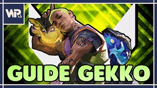 VALORANT GUIDE  COMPRENDRE GEKKO [upl. by Eixela]